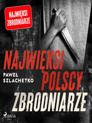 cover image of Najwięksi polscy zbrodniarze